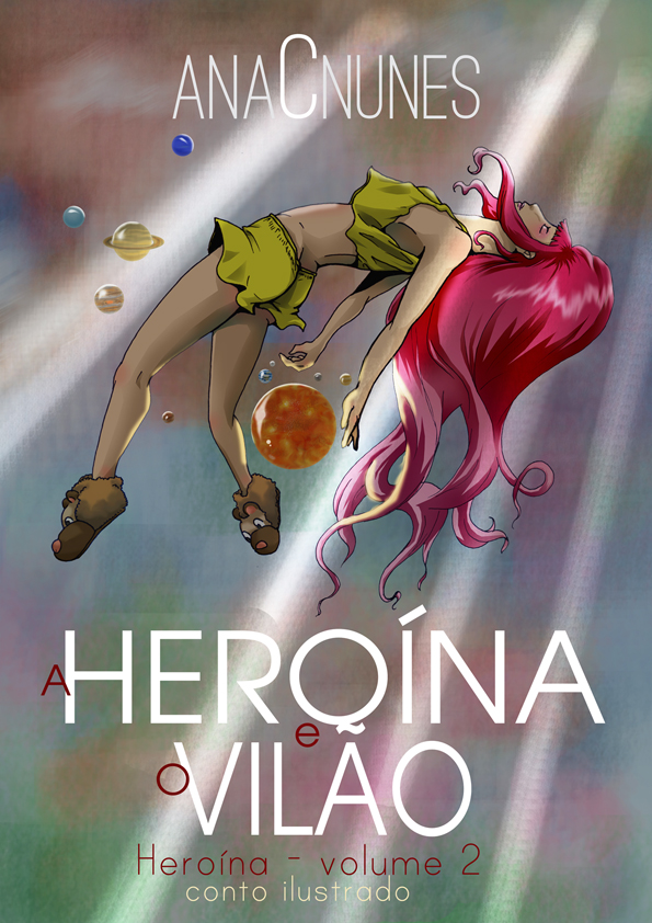 A Heroina e o Vilão